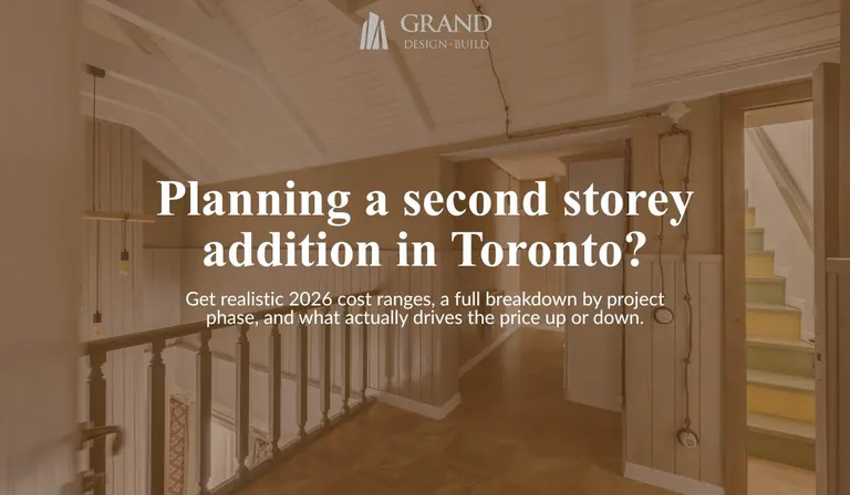 Grand Design Build: How Much Does a Second Storey Addition Cost in Toronto?
